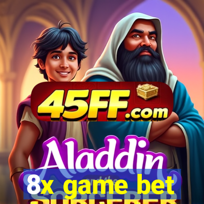 8x game bet